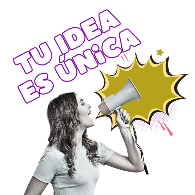 tu idea es única